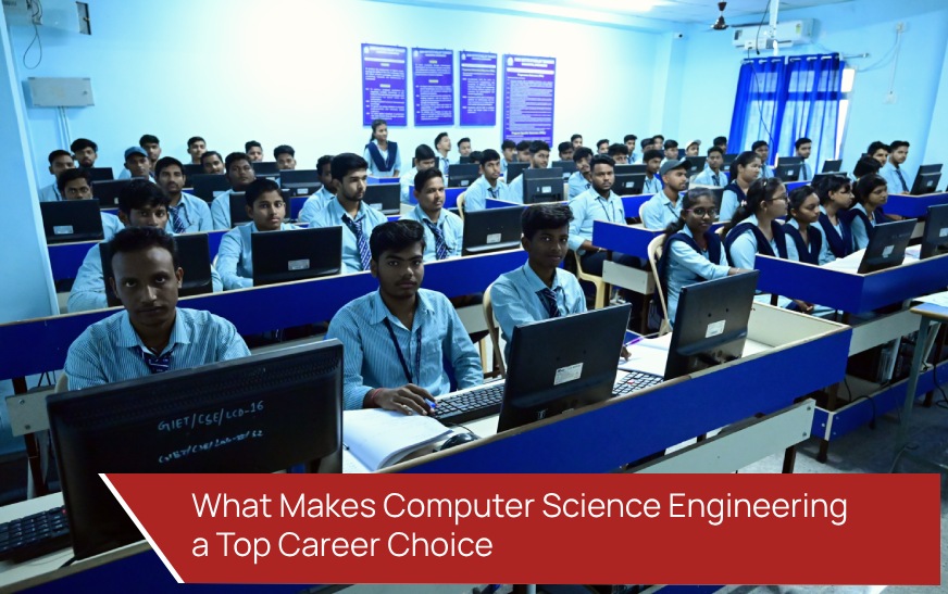 What Makes Computer Science Engineering a Top Career Choice?