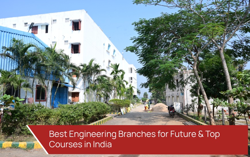 Best Engineering Branches for Future & Top Courses in India