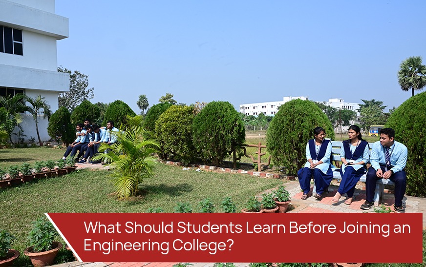 What Should Students Learn Before Joining an Engineering College?