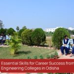 Essential Skills for Career Success | Top Engineering Colleges in Odisha